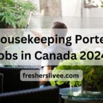 Housekeeping Porter Jobs in Canada 2024: Apply for Safe and Rewarding Roles in Healthcare